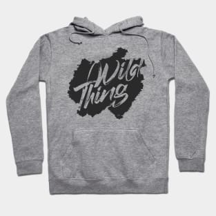 WILD THING Hoodie